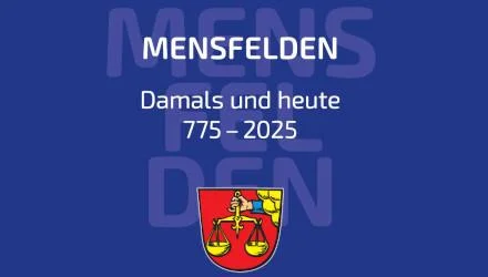 Titelbild der Chronik: „Mensfelden – Damals und heute, 775–2025“ mit dem Mensfelder Wappen auf blauem Grund